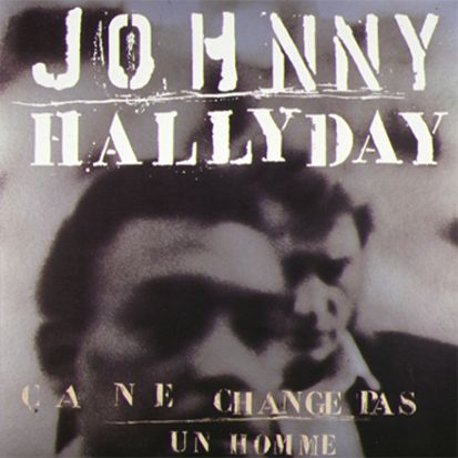 Johnny hallyday - Ca ne change pas un homme